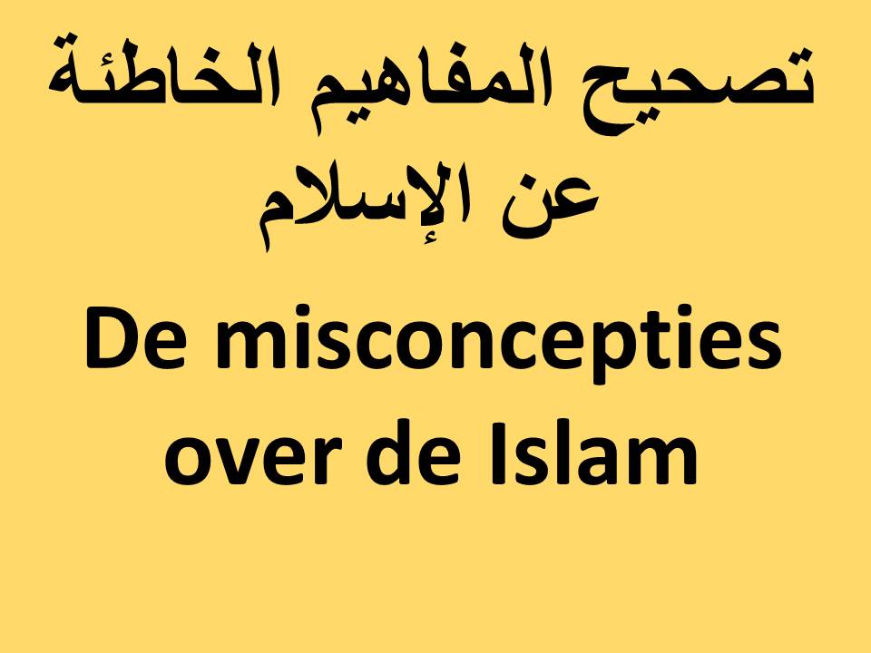 De misconcepties over de Islam
